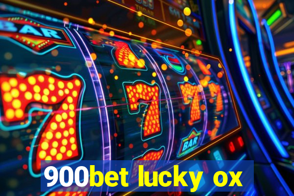 900bet lucky ox